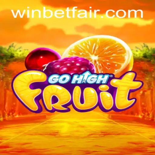Exploring the Exciting World of GoHighFruit with Betfair