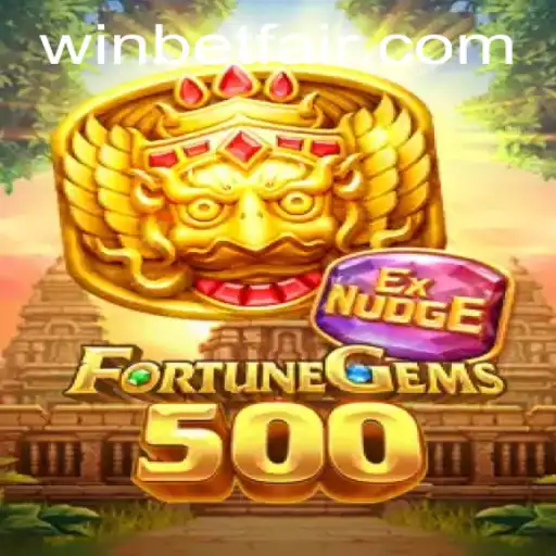 Exploring the Thrilling World of FortuneGems500 on Betfair